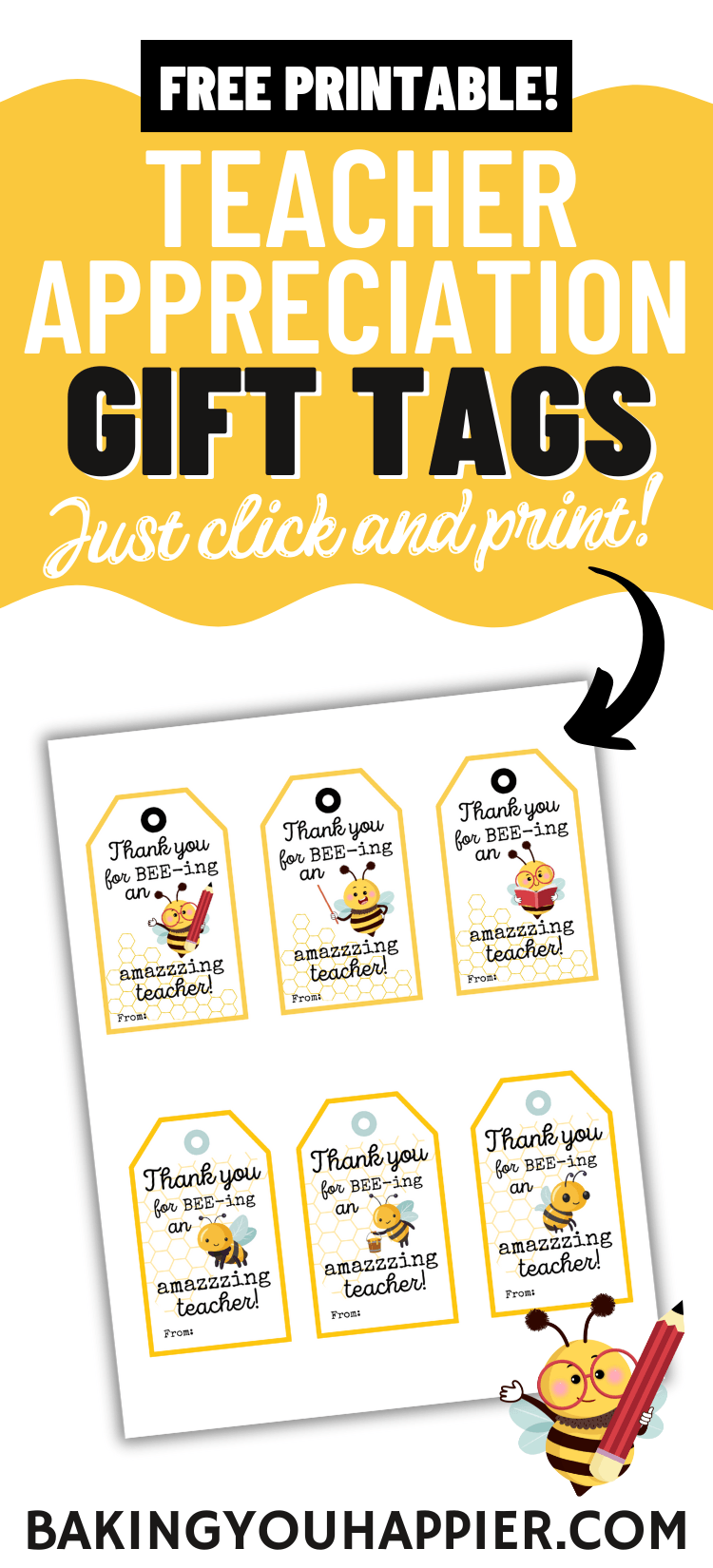 Thank You for Bee-ing an Amazing Teacher Free Printable Gift Tags